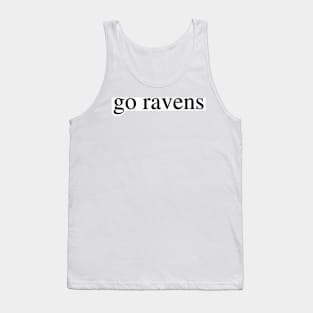 go ravens Tank Top